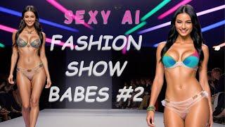 Sexy GIRLS show LOOKBOOK  4K Fashion Show HOTTIES #2