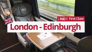 TRAIN TRIP REPORT  London Kings Cross - Edinburgh Waverley  LNER 1ST CLASS  InterCity 225
