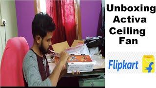 Unboxing Activa Galaxy-1 600 mm 4 blade ceiling fan  Mini Fan  Flipkart  Sg the channel 