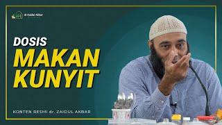 Dosis Makan Kunyit - dr. Zaidul Akbar Official