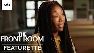 The Front Room  Behind The Scenes with Brandy  A24