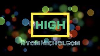 Official Music Video High HD Streaming on all Platforms or Visit RyanNicholson.com