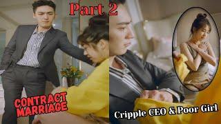 Part 2Cripple CEO Forces The Poor Girl To Act Well In Front Of His GrandPa#contractmarriage