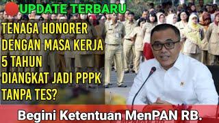 Tenaga Honorer Dengan Masa Kerja 5 Tahun Diangkat Jadi PPPK Tanpa Tes? Begini Ketentuan MenPAN RB.