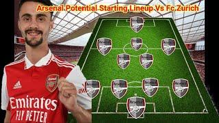 Arsenal Potential Starting Lineup vs Fc Zurich Europa League 20222023 Group Stage Round 1