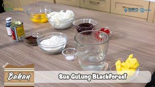 SO SIMPLE BAHAN MEMBUAT SUS GULUNG BLACKFOREST HASILNYA ENAK BANGET