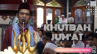 KHUTBAH JUMAT  Masjid Baiturrahman- Depok 16062023  Ustadz Abdul Somad