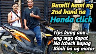 Tips kung bibili kayo ng 2nd hand na honda click  Congrats bro sa bago mong alaga.