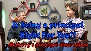 Do you want to be a school principal? Reflections with Mr.McCurry