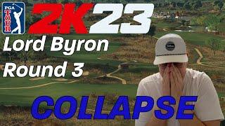 PS5 MY WORST TGC ROUND  TGC Tours - Lord Byron Open  Round 3 - WGR 1  PGA Tour 2K23