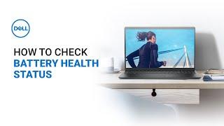 How to Check Battery Health Status Official Dell Tech Support