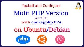 How to Install Multi PHP Version on UbuntuDebian