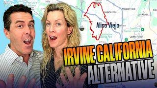 ULTIMATE Guide To Moving To This Irvine California ALTERNATIVE…MUST WATCH  Aliso Viejo Living