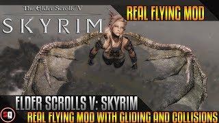 Skyrim - Real Flying Mod with Gliding and Collisions