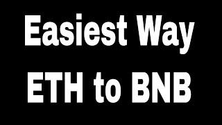 How To Swap ETH To BNB  Binance Smart Chain Yield Farming