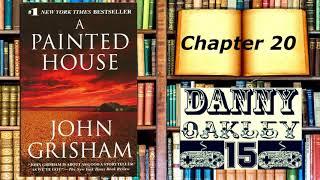 Lets Read A Painted House by John Grisham Chapter 20