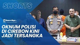 Oknum Polisi di Cirebon Rudapaksa Anak Tiri Kini Jadi Tersangka dan Dijerat Pasal Berlapis