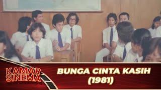 BUNGA CINTA KASIH 1981 FULL MOVIE HD