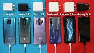 Redmi Note 9 ProRealme 6Realme 6 ProPoco X2Note 8 ProSamsung M31 Charging Test Comparison