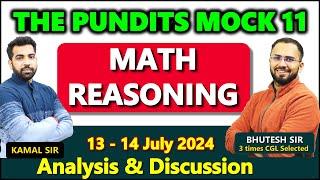 The Pundits 13 - 14 July 2024 Math and Reasoning Mock test 11 discussion for SSC CGL CHSL 2024 
