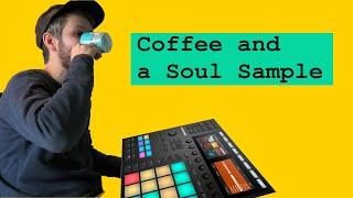 Making a Soul Sampled Beat #2  Maschine MK3