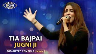 Tia Bajpai  Jugni Ji  Best Of God Gifted Cameras 