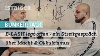 B-LASH legt offen - ein Streitgespräch über Macht & Okkultismus