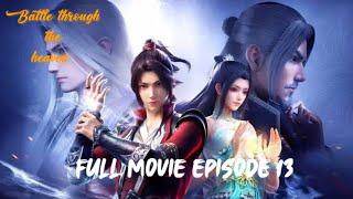 BATTLE THROUGH THE HEAVEN SEASON 5 EPISODE 13 SUB INDO