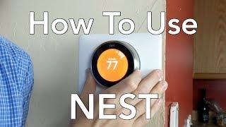 How To Use The Nest Learning Thermostat