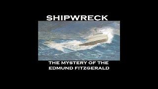 Shipwreck The Mystery of the Edmund Fitzgerald 1995 FULL DOCUMENTARY