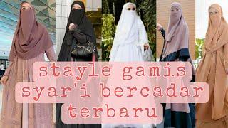 stayle terbaru gamis syari bercadar aesthetic 2021