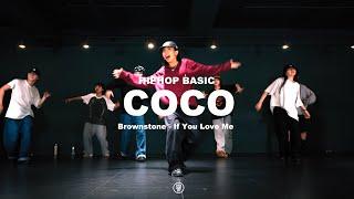 Brownstone - If You Love Me  COCO HIPHOP BASIC CLASS  240902 코코 힙합 기초 클래스  @sugardancestudio