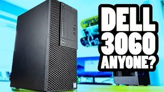 This cheap DELL 3060 is AWESOME