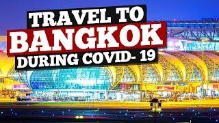 Travel to Bangkok During COVID- 19  COVID-19 Safety Measures at Suvarnabhumi International Airport