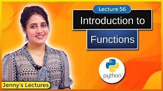 Functions in Python  Introduction  Python for beginners #lec56