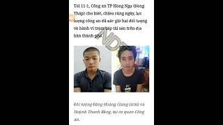 Tối 11-1 Công an Thành Phố Hồng Ngự Đồng Tháp cho biết chiều cùng ngày lực lượng công an đã ʙắᴛ