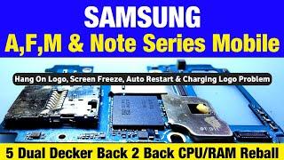 Samsung A M F Note Series Hang On Logo Screen Freeze Auto Restart & Charging Logo Problem 