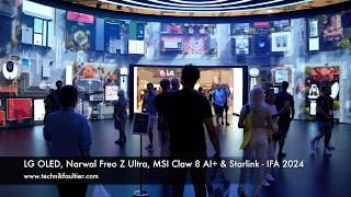 LG OLED Narwal Freo Z Ultra MSI Claw 8 AI+ & Starlink - IFA 2024