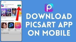 How to Download Picsart App on Mobile 2024  Install Picsart App on Mobile