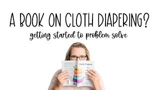 I wrote a book about cloth diapering - Cloth Diapers the ultimate guide to textiles washing & more