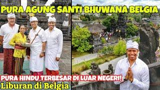 Pura Hindu TERBESAR di Luar Negeri  Pura Agung Santi Bhuwana Belgia  Hari Raya Tumpek Kandang