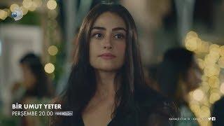 Bir Umut Yeter  A Glimmer of Hope is Enough Trailer - Episode 2 Eng & Tur Subs