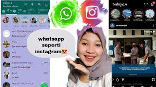 CARA MENGUBAH TAMPILAN WHATSAPP SEPERTI INSTAGRAM TANPA APLIKASI