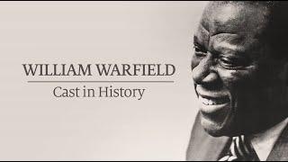 William Warfield - Cast in History