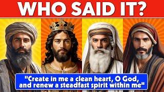 WHO SAID IT - 25 BIBLE QUESTIONS TO TEST YOUR BIBLE KNOWLEDGE  The Bible Quiz