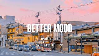 Better Mood  기분이 좋아지는 노래 산뜻하고 행복한 노래  𝒑𝒍𝒂𝒚𝒍𝒊𝒔𝒕 _ 𝑴𝒆𝒊𝒊 재생 목록