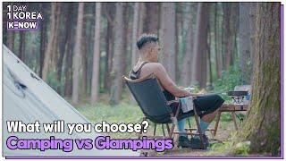 1DAY 1KOREA K-NOW Ep.100 Two extreme ways of camping in Korea Camping vs Glamping