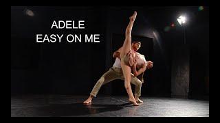 ADELE - EASY ON ME  Dance & Choreography  Jonah Almanzar & Bailey Vogel