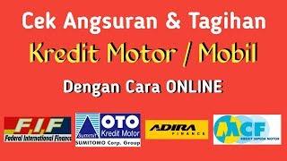 ⭕Cara Mudah Cek Angsuran Kredit MotorMobil dan Sisa Tagihan Secara Online