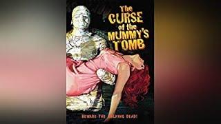 The Curse of the Mummys Tomb 1964 British horror film